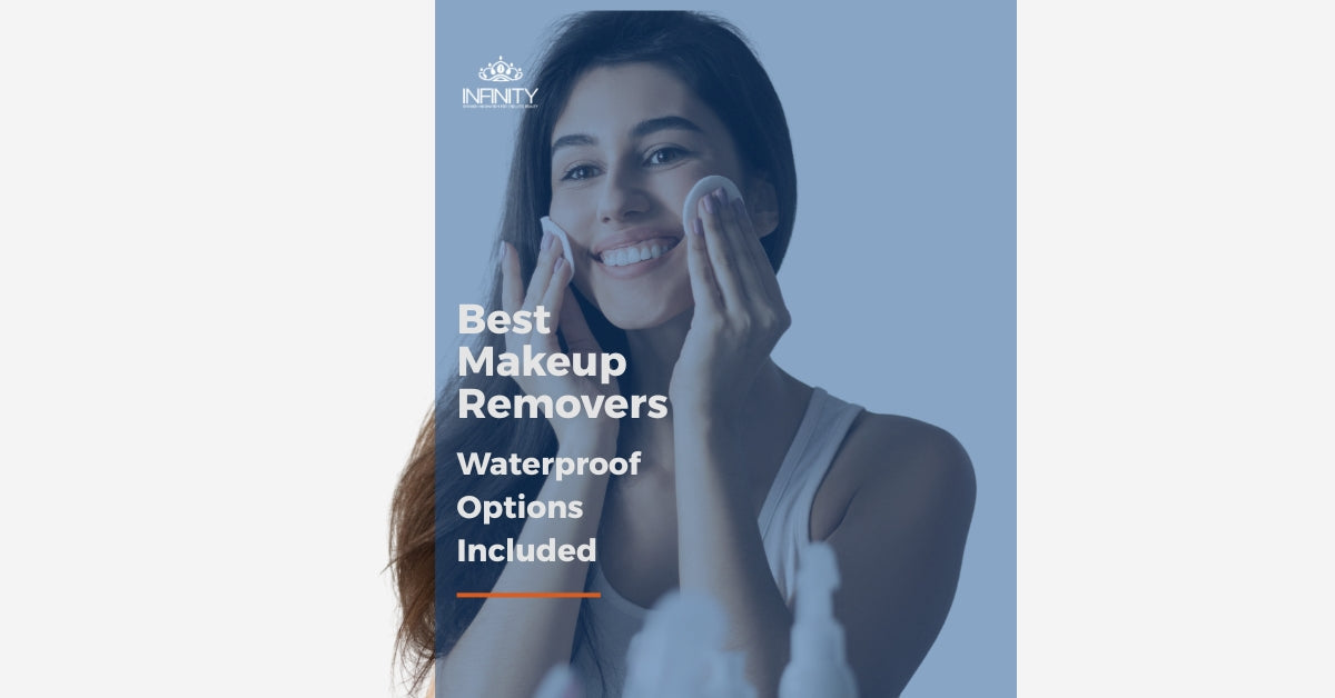 Best Makeup Removers: Find Your Perfect Match!